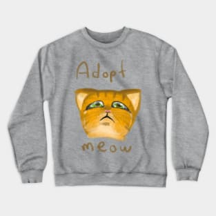 Adopt Meow Crewneck Sweatshirt